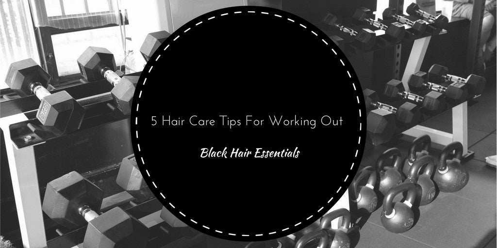 How To Look After Your Hair While Working Out